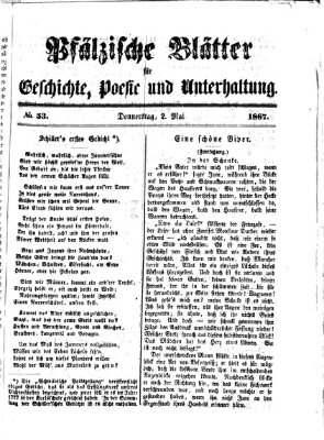 Pfälzische Blätter für Geschichte, Poesie und Unterhaltung (Zweibrücker Wochenblatt) Donnerstag 2. Mai 1867