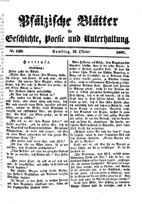 Pfälzische Blätter für Geschichte, Poesie und Unterhaltung (Zweibrücker Wochenblatt) Samstag 26. Oktober 1867