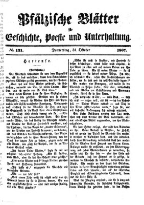Pfälzische Blätter für Geschichte, Poesie und Unterhaltung (Zweibrücker Wochenblatt) Donnerstag 31. Oktober 1867