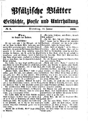 Pfälzische Blätter für Geschichte, Poesie und Unterhaltung (Zweibrücker Wochenblatt) Dienstag 14. Januar 1868