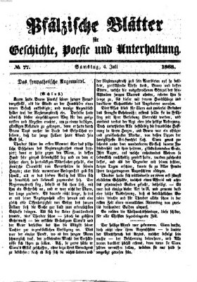 Pfälzische Blätter für Geschichte, Poesie und Unterhaltung (Zweibrücker Wochenblatt) Samstag 4. Juli 1868