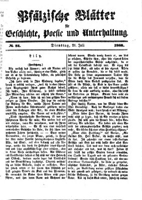 Pfälzische Blätter für Geschichte, Poesie und Unterhaltung (Zweibrücker Wochenblatt) Dienstag 21. Juli 1868