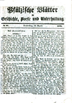 Pfälzische Blätter für Geschichte, Poesie und Unterhaltung (Zweibrücker Wochenblatt) Donnerstag 20. August 1868