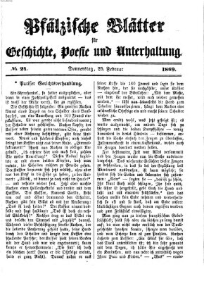 Pfälzische Blätter für Geschichte, Poesie und Unterhaltung (Zweibrücker Wochenblatt) Donnerstag 25. Februar 1869