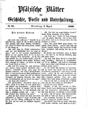 Pfälzische Blätter für Geschichte, Poesie und Unterhaltung (Zweibrücker Wochenblatt) Dienstag 3. August 1869