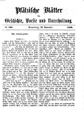Pfälzische Blätter für Geschichte, Poesie und Unterhaltung (Zweibrücker Wochenblatt) Samstag 20. November 1869