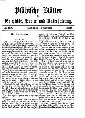 Pfälzische Blätter für Geschichte, Poesie und Unterhaltung (Zweibrücker Wochenblatt) Donnerstag 16. Dezember 1869