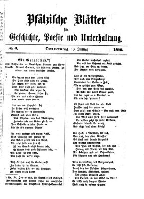 Pfälzische Blätter für Geschichte, Poesie und Unterhaltung (Zweibrücker Wochenblatt) Donnerstag 13. Januar 1870
