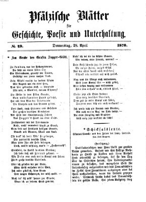 Pfälzische Blätter für Geschichte, Poesie und Unterhaltung (Zweibrücker Wochenblatt) Donnerstag 28. April 1870