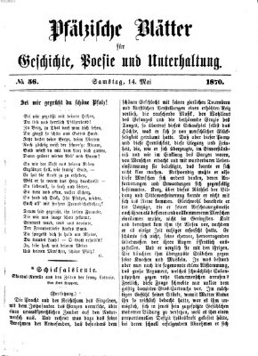 Pfälzische Blätter für Geschichte, Poesie und Unterhaltung (Zweibrücker Wochenblatt) Samstag 14. Mai 1870