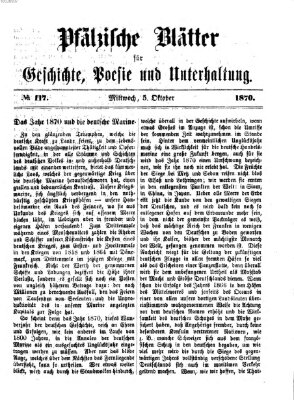 Pfälzische Blätter für Geschichte, Poesie und Unterhaltung (Zweibrücker Wochenblatt) Mittwoch 5. Oktober 1870