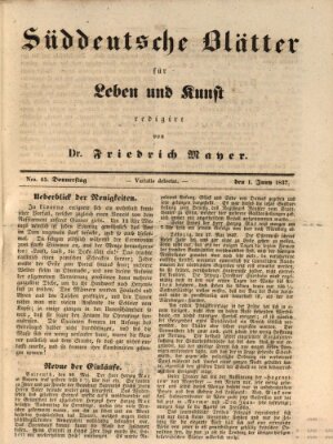 Süddeutsche Blätter für Leben, Wissenschaft und Kunst Donnerstag 1. Juni 1837