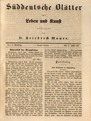 Süddeutsche Blätter für Leben, Wissenschaft und Kunst Dienstag 11. Juli 1837