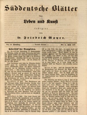 Süddeutsche Blätter für Leben, Wissenschaft und Kunst Samstag 15. Juli 1837