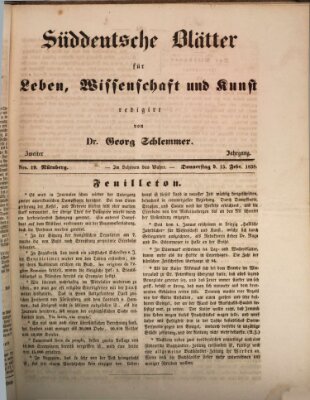 Süddeutsche Blätter für Leben, Wissenschaft und Kunst Donnerstag 15. Februar 1838