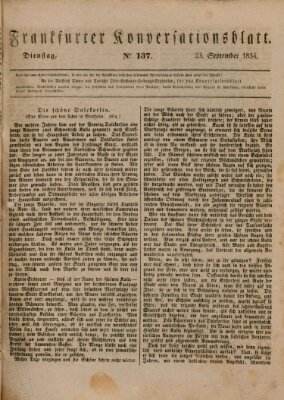 Frankfurter Konversationsblatt (Frankfurter Ober-Post-Amts-Zeitung) Dienstag 23. September 1834