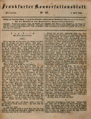 Frankfurter Konversationsblatt (Frankfurter Ober-Post-Amts-Zeitung) Mittwoch 8. April 1840