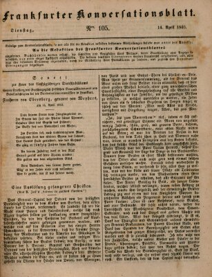 Frankfurter Konversationsblatt (Frankfurter Ober-Post-Amts-Zeitung) Dienstag 14. April 1840
