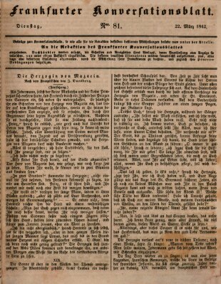 Frankfurter Konversationsblatt (Frankfurter Ober-Post-Amts-Zeitung) Dienstag 22. März 1842