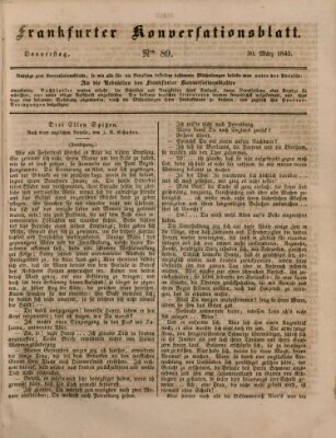Frankfurter Konversationsblatt (Frankfurter Ober-Post-Amts-Zeitung) Donnerstag 30. März 1843