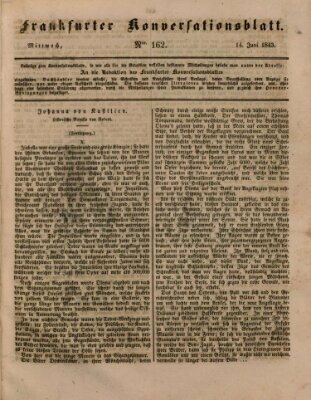 Frankfurter Konversationsblatt (Frankfurter Ober-Post-Amts-Zeitung) Mittwoch 14. Juni 1843