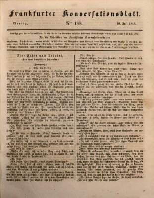 Frankfurter Konversationsblatt (Frankfurter Ober-Post-Amts-Zeitung) Montag 10. Juli 1843