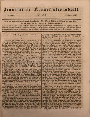 Frankfurter Konversationsblatt (Frankfurter Ober-Post-Amts-Zeitung) Dienstag 15. August 1843