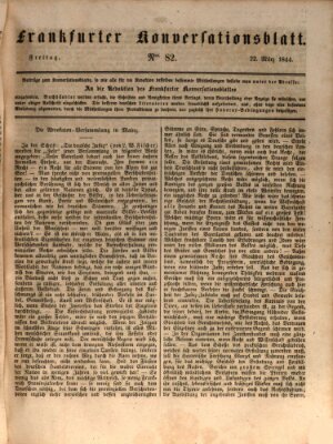Frankfurter Konversationsblatt (Frankfurter Ober-Post-Amts-Zeitung) Freitag 22. März 1844