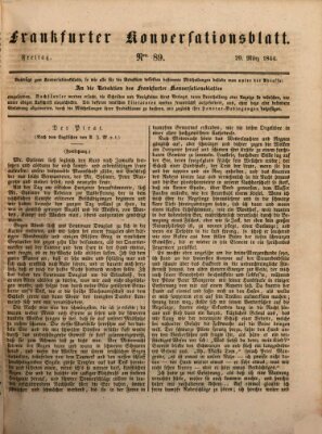 Frankfurter Konversationsblatt (Frankfurter Ober-Post-Amts-Zeitung) Freitag 29. März 1844