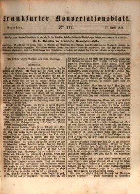 Frankfurter Konversationsblatt (Frankfurter Ober-Post-Amts-Zeitung) Samstag 27. April 1844