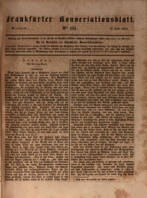 Frankfurter Konversationsblatt (Frankfurter Ober-Post-Amts-Zeitung) Mittwoch 12. Juni 1844