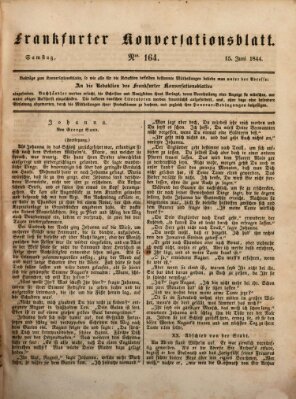 Frankfurter Konversationsblatt (Frankfurter Ober-Post-Amts-Zeitung) Samstag 15. Juni 1844