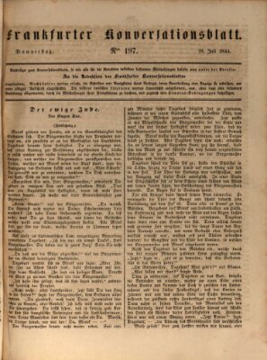 Frankfurter Konversationsblatt (Frankfurter Ober-Post-Amts-Zeitung) Donnerstag 18. Juli 1844