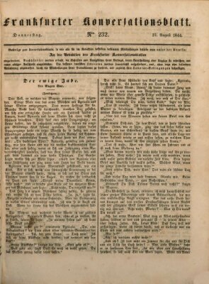 Frankfurter Konversationsblatt (Frankfurter Ober-Post-Amts-Zeitung) Donnerstag 22. August 1844