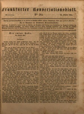 Frankfurter Konversationsblatt (Frankfurter Ober-Post-Amts-Zeitung) Sonntag 13. Oktober 1844