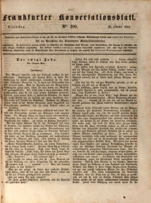 Frankfurter Konversationsblatt (Frankfurter Ober-Post-Amts-Zeitung) Dienstag 29. Oktober 1844