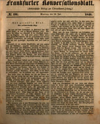Frankfurter Konversationsblatt (Frankfurter Ober-Post-Amts-Zeitung) Montag 13. Juli 1846