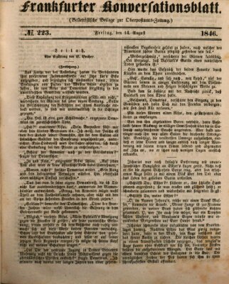 Frankfurter Konversationsblatt (Frankfurter Ober-Post-Amts-Zeitung) Freitag 14. August 1846
