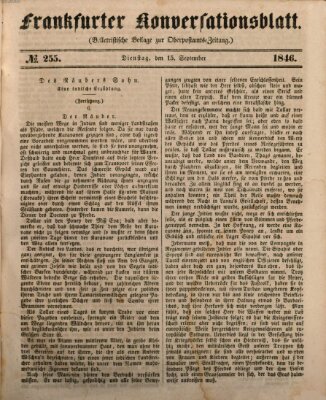 Frankfurter Konversationsblatt (Frankfurter Ober-Post-Amts-Zeitung) Dienstag 15. September 1846