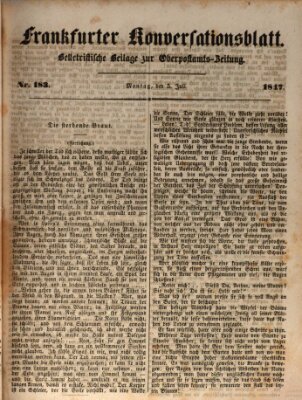 Frankfurter Konversationsblatt (Frankfurter Ober-Post-Amts-Zeitung) Montag 5. Juli 1847