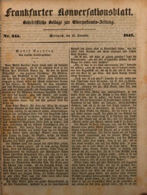 Frankfurter Konversationsblatt (Frankfurter Ober-Post-Amts-Zeitung) Mittwoch 15. Dezember 1847