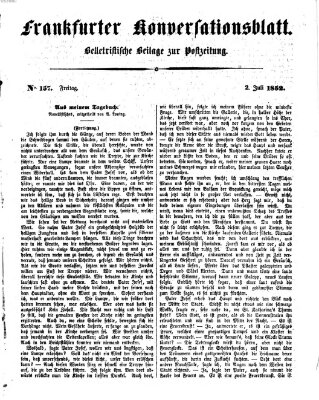 Frankfurter Konversationsblatt (Frankfurter Ober-Post-Amts-Zeitung) Freitag 2. Juli 1852