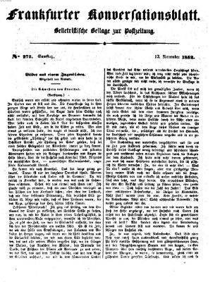 Frankfurter Konversationsblatt (Frankfurter Ober-Post-Amts-Zeitung) Samstag 13. November 1852