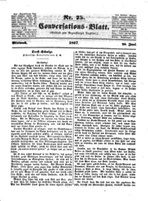 Regensburger Conversations-Blatt (Regensburger Tagblatt) Mittwoch 26. Juni 1867