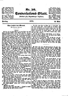 Regensburger Conversations-Blatt (Regensburger Tagblatt) Freitag 13. Mai 1870