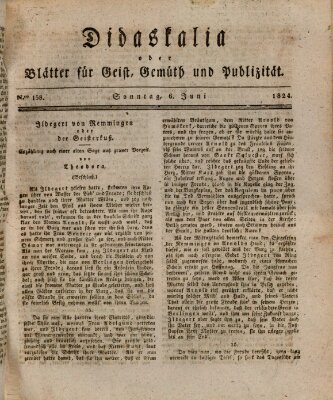 Didaskalia oder Blätter für Geist, Gemüth und Publizität (Didaskalia) Sonntag 6. Juni 1824