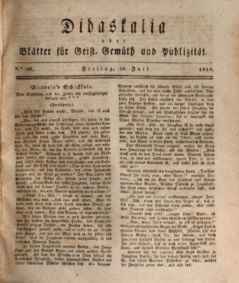 Didaskalia oder Blätter für Geist, Gemüth und Publizität (Didaskalia) Freitag 16. Juli 1824