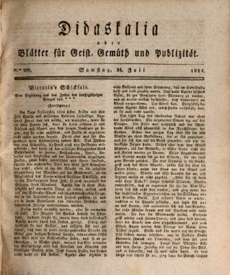Didaskalia oder Blätter für Geist, Gemüth und Publizität (Didaskalia) Samstag 24. Juli 1824