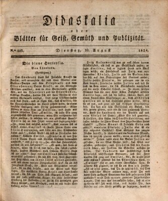 Didaskalia oder Blätter für Geist, Gemüth und Publizität (Didaskalia) Dienstag 10. August 1824