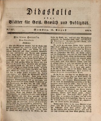 Didaskalia oder Blätter für Geist, Gemüth und Publizität (Didaskalia) Samstag 14. August 1824